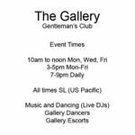 The Gallery Event Times
